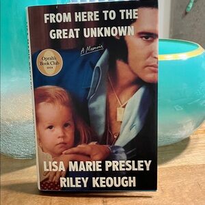 From Here To The Great Unknown by Lisa Marie Presley & Riley Keough-NEW